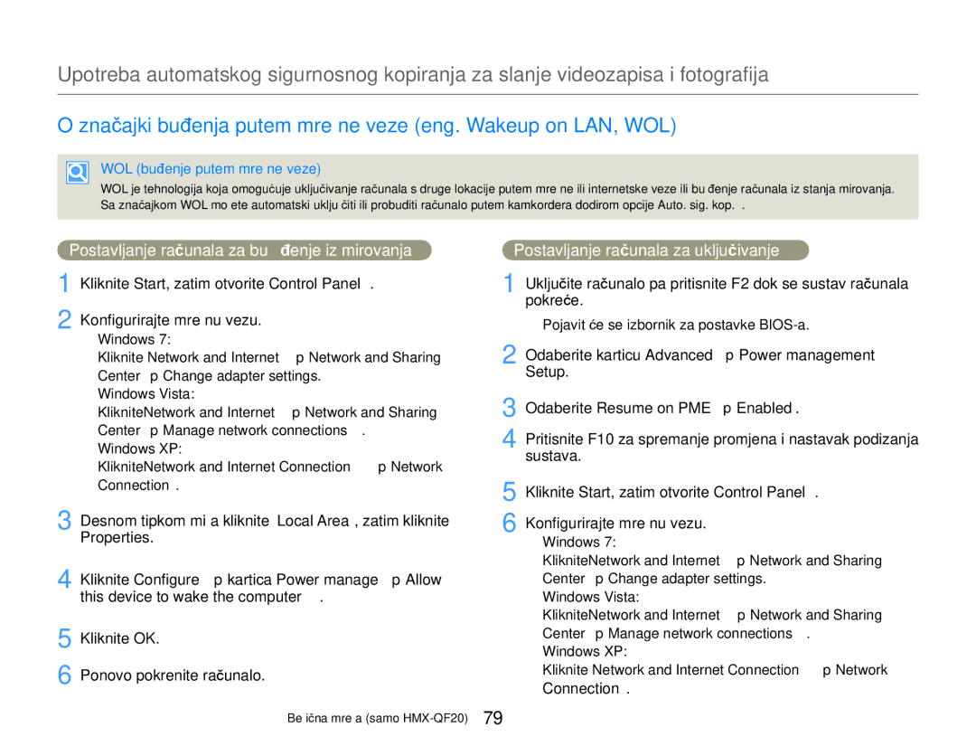 Samsung HMX-Q20BP/EDC Značajki buđenja putem mrežne veze eng. Wakeup on LAN, WOL, Postavljanje računala za uključivanje 