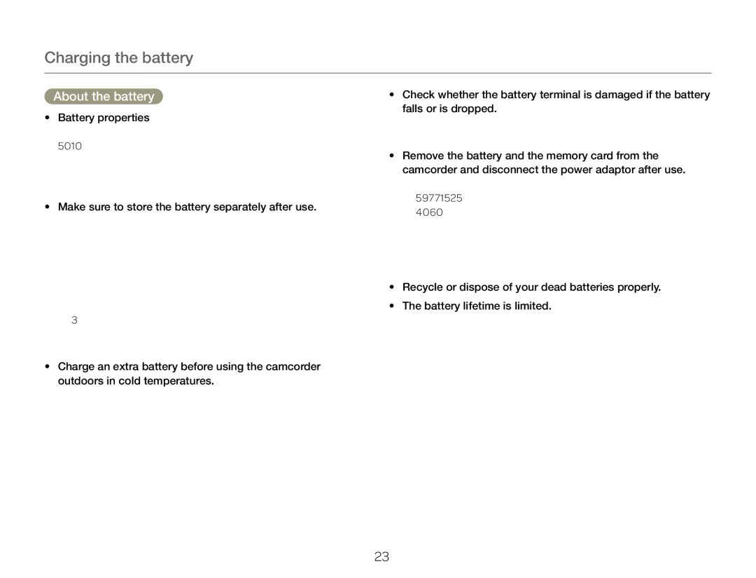 Samsung HMX-QF30BP/XIL, HMX-QF30BP/EDC, HMX-QF30WP/EDC, HMX-QF30WP/XIL, HMX-QF30BP/XEK, HMX-QF30BP/XER manual About the battery 