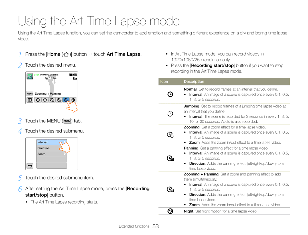 Samsung HMX-QF30BP/XEK, HMX-QF30BP/EDC manual Using the Art Time Lapse mode, Touch the Menu tab Touch the desired submenu 