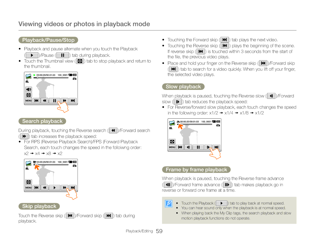 Samsung HMX-QF30WP/XIL manual Playback/Pause/Stop, Search playback, Skip playback, Slow playback, Frame by frame playback 