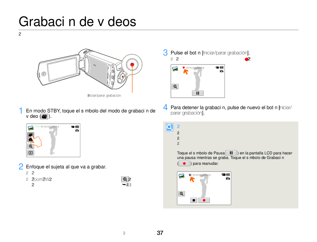 Samsung HMX-QF30WP/EDC Grabación de vídeos, Vídeo, Enfoque el sujeta al que va a grabar, Pausa/reanudación de la grabación 