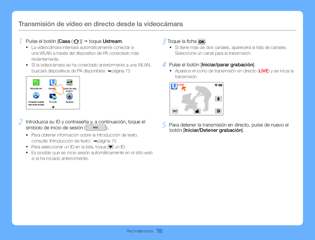 Samsung HMX-QF30BP/XIL manual Transmisión de vídeo en directo desde la videocámara, Pulse el botón Casa p toque Ustream 