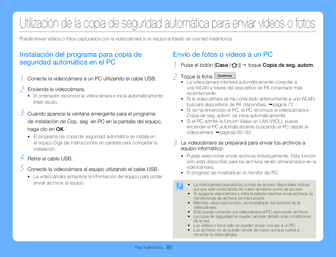 Samsung HMX-QF30WP/EDC, HMX-QF30BP/EDC manual Envío de fotos o vídeos a un PC, Encienda la videocámara, Retire el cable USB 