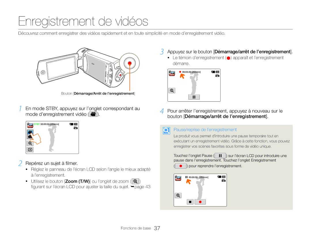 Samsung HMX-QF30WP/EDC manual Enregistrement de vidéos, Repérez un sujet à filmer, Pause/reprise de l’enregistrement 