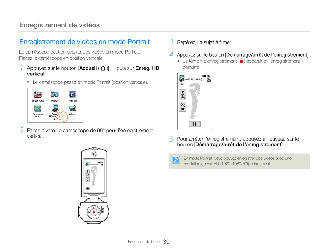 Samsung HMX-QF30WP/EDC Enregistrement de vidéos en mode Portrait, Le caméscope passe en mode Portrait position verticale 