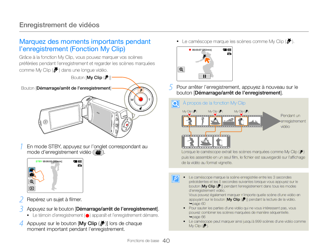 Samsung HMX-QF30BP/EDC manual Appuyez sur le bouton Démarrage/arrêt de l’enregistrement, Propos de la fonction My Clip 