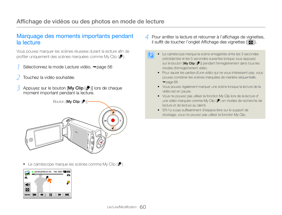 Samsung HMX-QF30BP/EDC Marquage des moments importants pendant la lecture, Le caméscope marque les scènes comme My Clip 