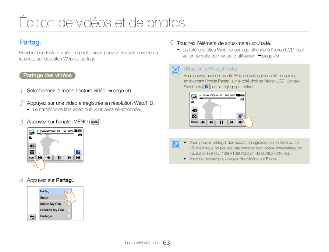 Samsung HMX-QF30WP/EDC, HMX-QF30BP/EDC manual Édition de vidéos et de photos, Partage des vidéos, Appuyez sur Partag 