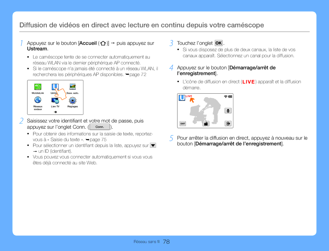 Samsung HMX-QF30BP/EDC, HMX-QF30WP/EDC manual Appuyez sur le bouton Accueil  puis appuyez sur Ustream, Touchez l’onglet 