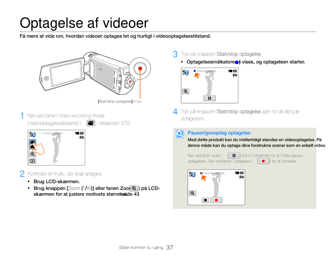 Samsung HMX-QF30WP/EDC Optagelse af videoer, Kontroller et motiv, der skal optages, Tryk på knappen Start/stop optagelse 