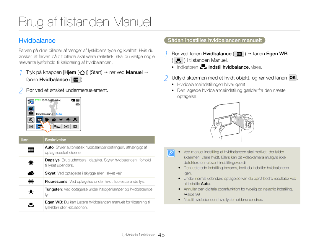 Samsung HMX-QF30WP/EDC, HMX-QF30BP/EDC manual Brug af tilstanden Manuel, Hvidbalance, Sådan indstilles hvidbalancen manuelt 