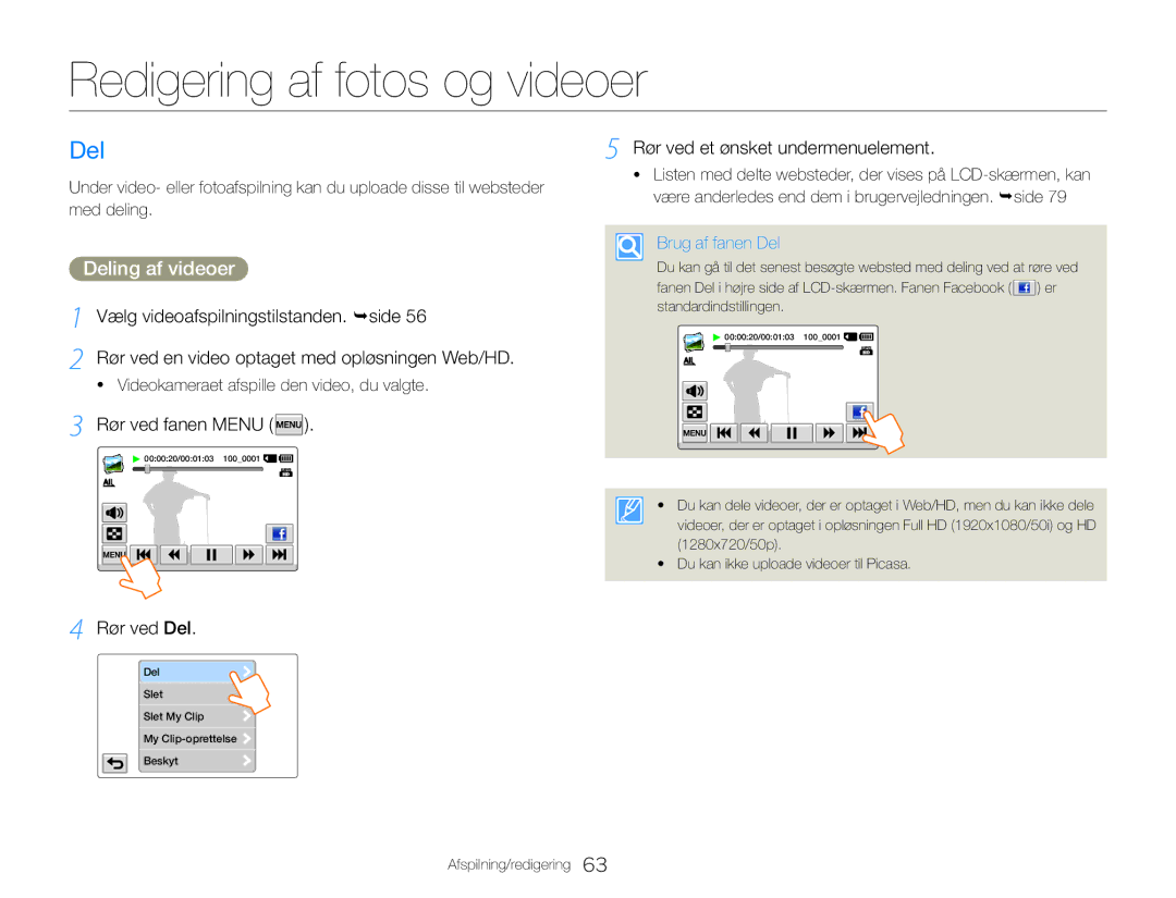 Samsung HMX-QF30WP/EDC, HMX-QF30BP/EDC manual Redigering af fotos og videoer, Deling af videoer 