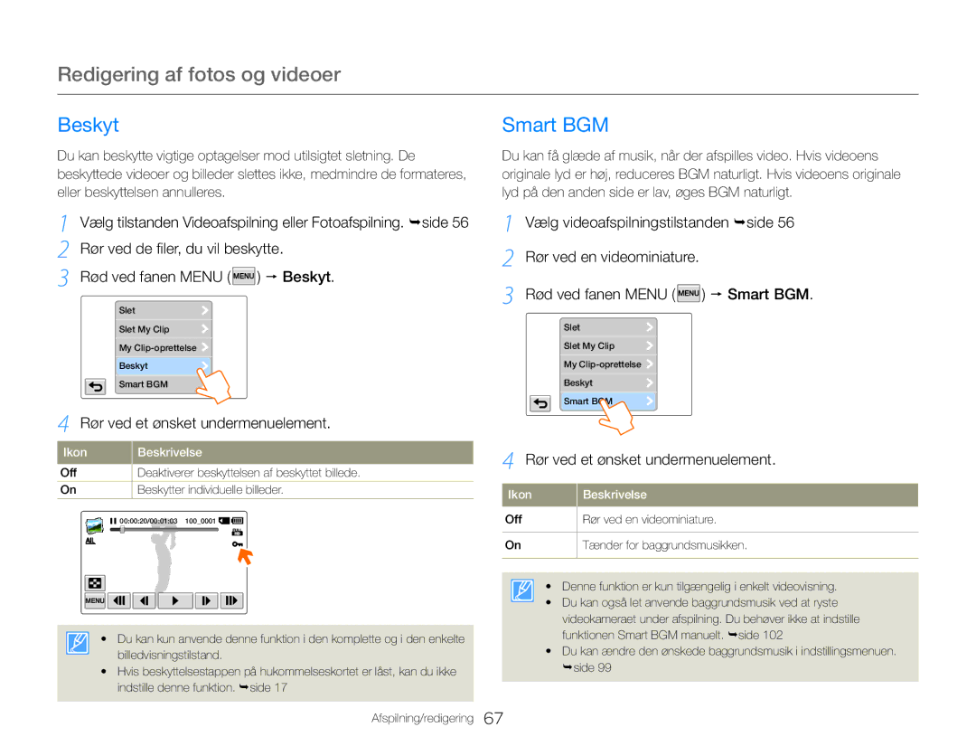 Samsung HMX-QF30WP/EDC, HMX-QF30BP/EDC manual Beskyt, Smart BGM, Vælg tilstanden Videoafspilning eller Fotoafspilning. side 