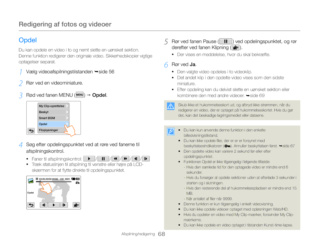 Samsung HMX-QF30BP/EDC, HMX-QF30WP/EDC manual Opdel, Der vises en meddelelse, hvor du skal bekræfte 