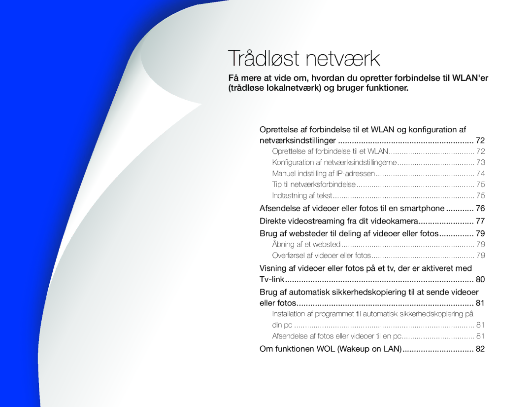 Samsung HMX-QF30WP/EDC, HMX-QF30BP/EDC manual Trådløst netværk, Brug af automatisk sikkerhedskopiering til at sende videoer 