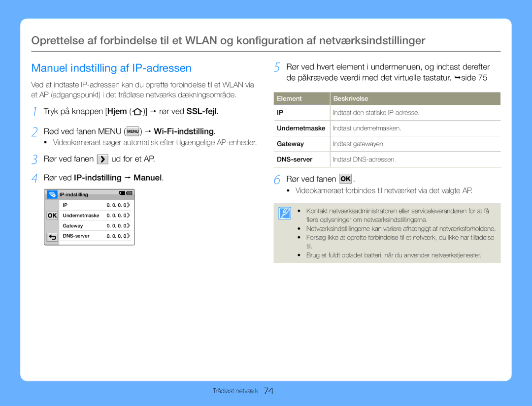 Samsung HMX-QF30BP/EDC, HMX-QF30WP/EDC manual Manuel indstilling af IP-adressen, Rør ved IP-indstilling  Manuel 