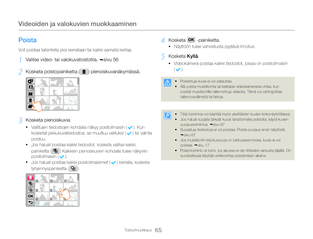 Samsung HMX-QF30WP/EDC manual Poista, Valitse video- tai valokuvatoistotila. sivu, Kosketa -painiketta, Kosketa Kyllä 