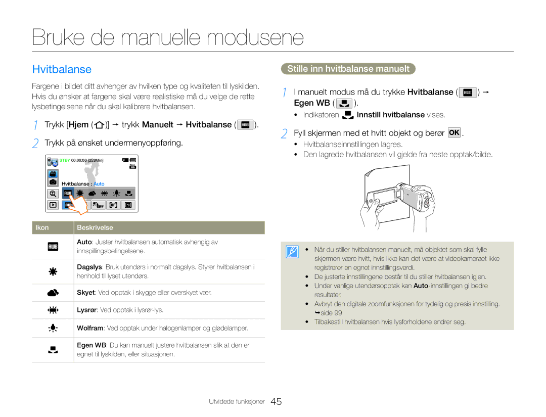 Samsung HMX-QF30WP/EDC, HMX-QF30BP/EDC manual Bruke de manuelle modusene, Hvitbalanse, Stille inn hvitbalanse manuelt 