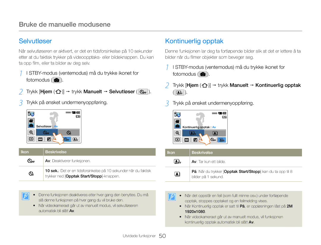 Samsung HMX-QF30BP/EDC, HMX-QF30WP/EDC manual Selvutløser, Kontinuerlig opptak 