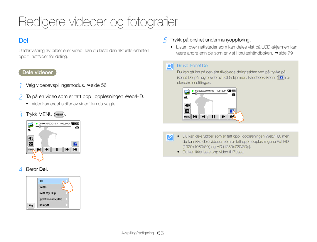 Samsung HMX-QF30WP/EDC, HMX-QF30BP/EDC manual Redigere videoer og fotografier, Dele videoer 