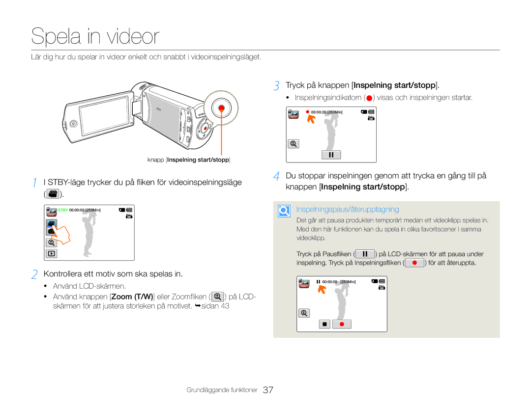 Samsung HMX-QF30WP/EDC, HMX-QF30BP/EDC manual Spela in videor, STBY-läge trycker du på fliken för videoinspelningsläge 