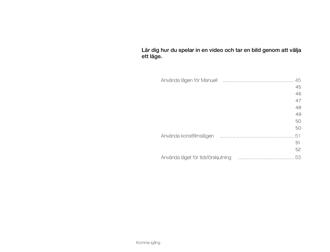 Samsung HMX-QF30BP/EDC, HMX-QF30WP/EDC manual Utökade funktioner, Använda läget för tidsförskjutning 