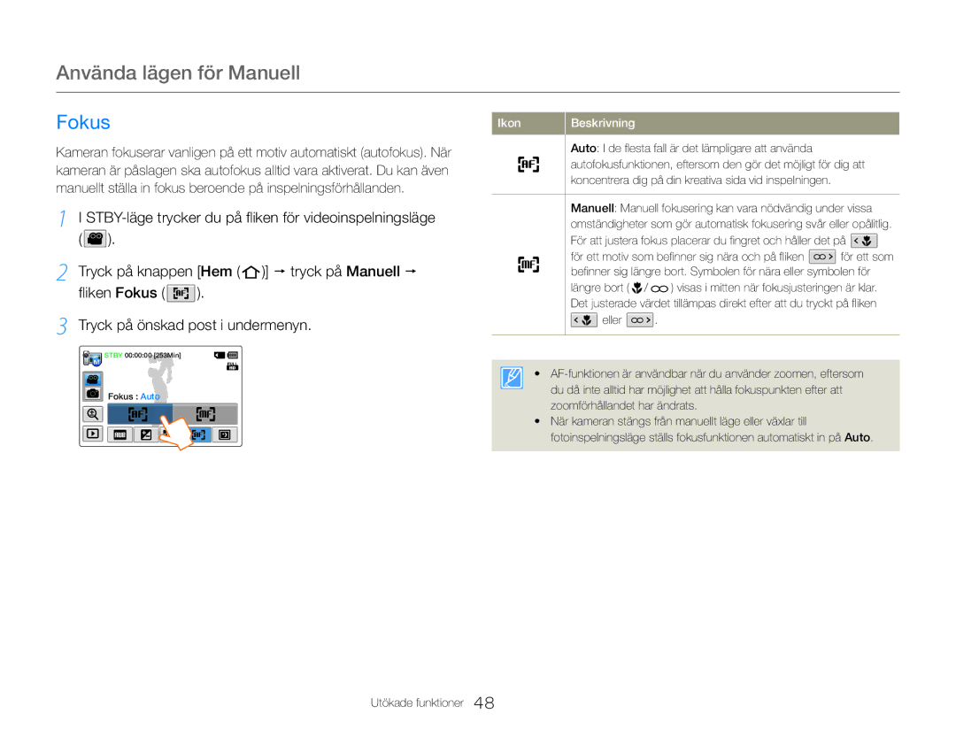 Samsung HMX-QF30BP/EDC, HMX-QF30WP/EDC manual Tryck på knappen Hem  tryck på Manuell , Fliken Fokus 