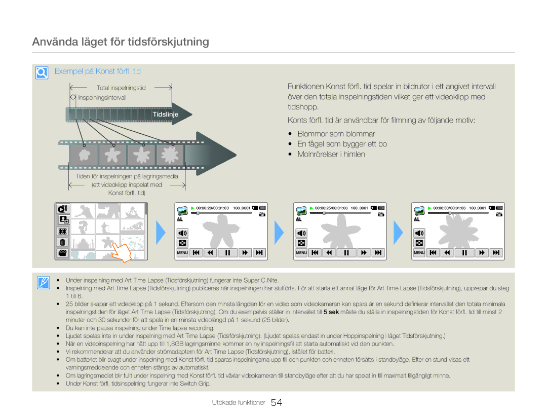 Samsung HMX-QF30BP/EDC, HMX-QF30WP/EDC manual Använda läget för tidsförskjutning, Exempel på Konst förfl. tid 