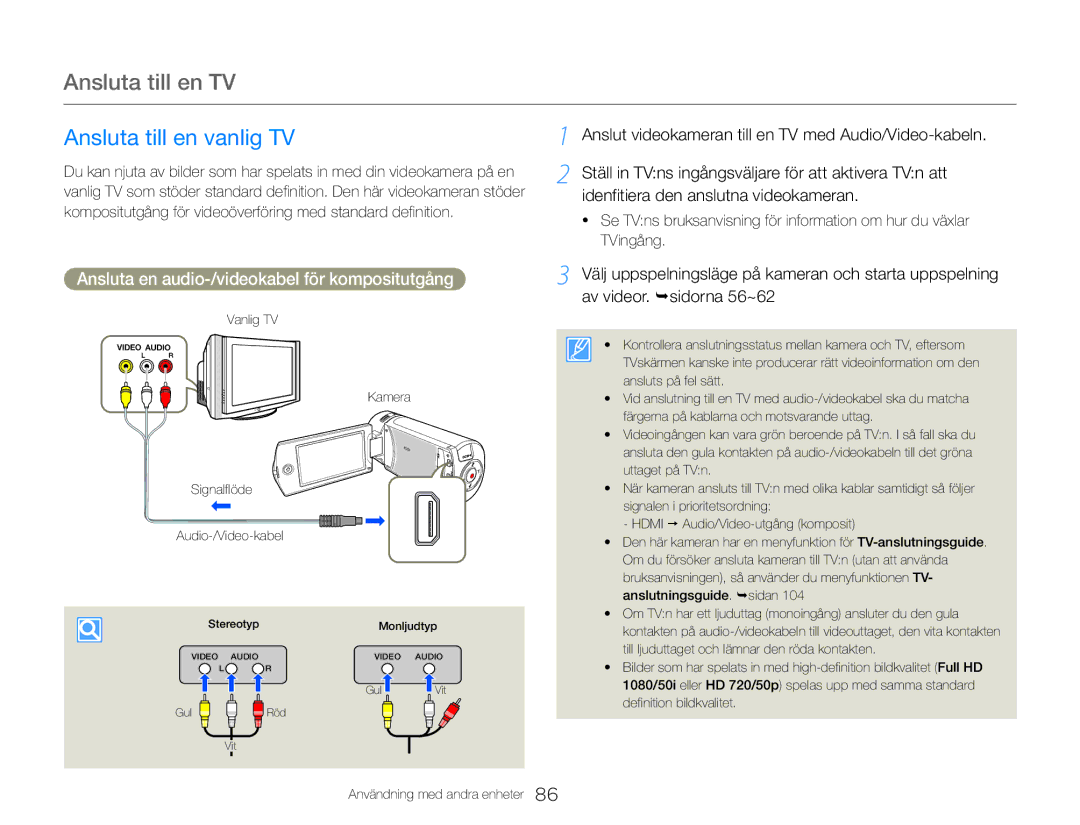 Samsung HMX-QF30BP/EDC Ansluta till en TV, Ansluta till en vanlig TV, Ansluta en audio-/videokabel för kompositutgång 