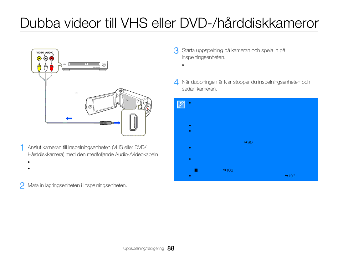 Samsung HMX-QF30BP/EDC, HMX-QF30WP/EDC manual Dubba videor till VHS eller DVD-/hårddiskkameror, Sedan kameran 