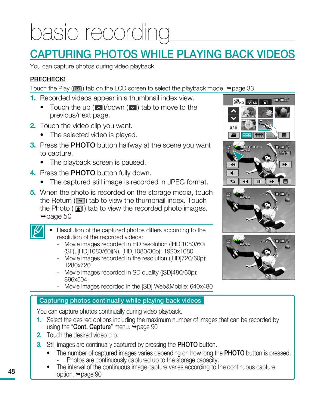 Samsung HMX-R10 user manual Capturing Photos while Playing Back Videos 