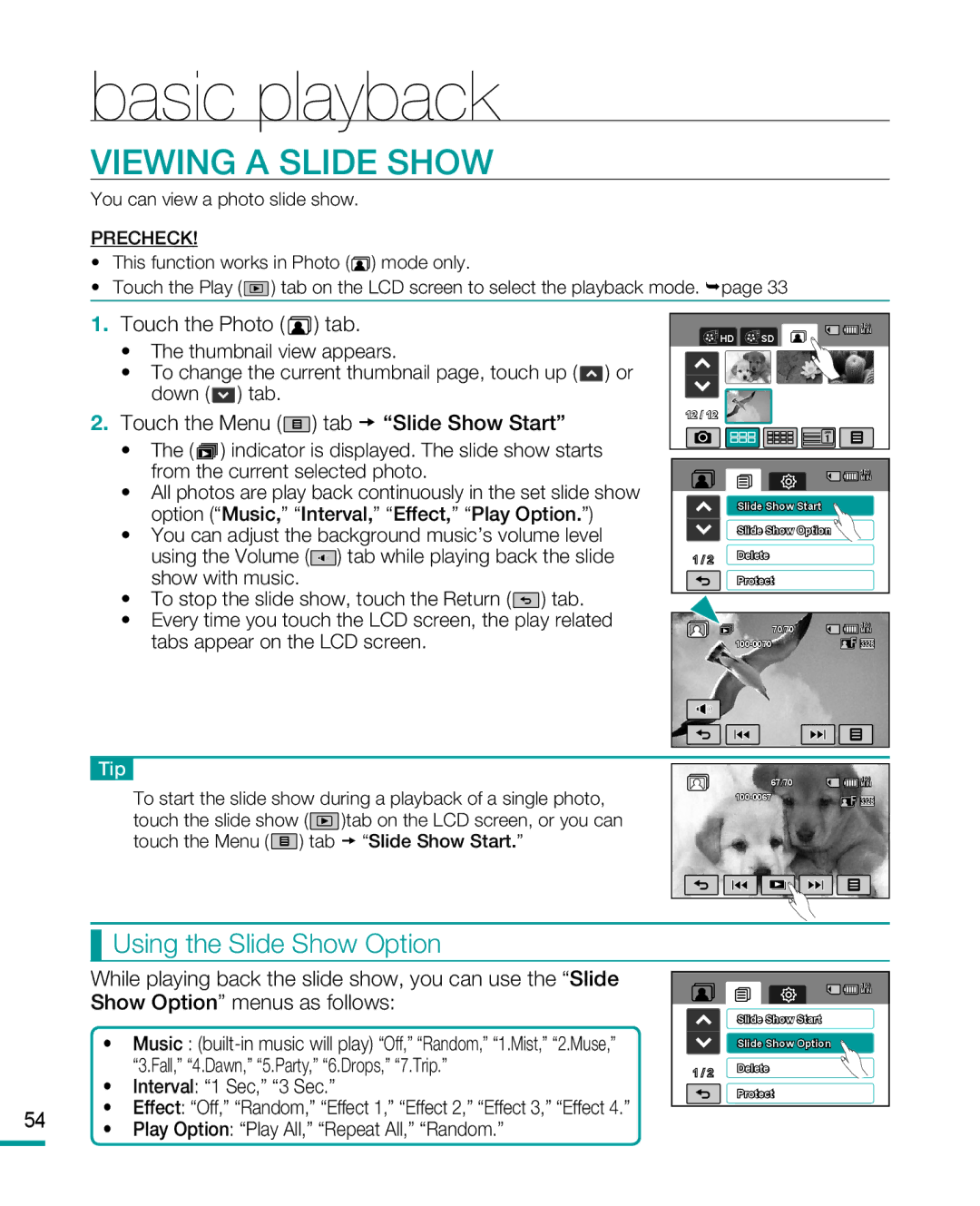 Samsung HMX-R10 user manual Viewing a Slide Show, Touch the Photo Tab, Touch the Menu Tab  Slide Show Start 