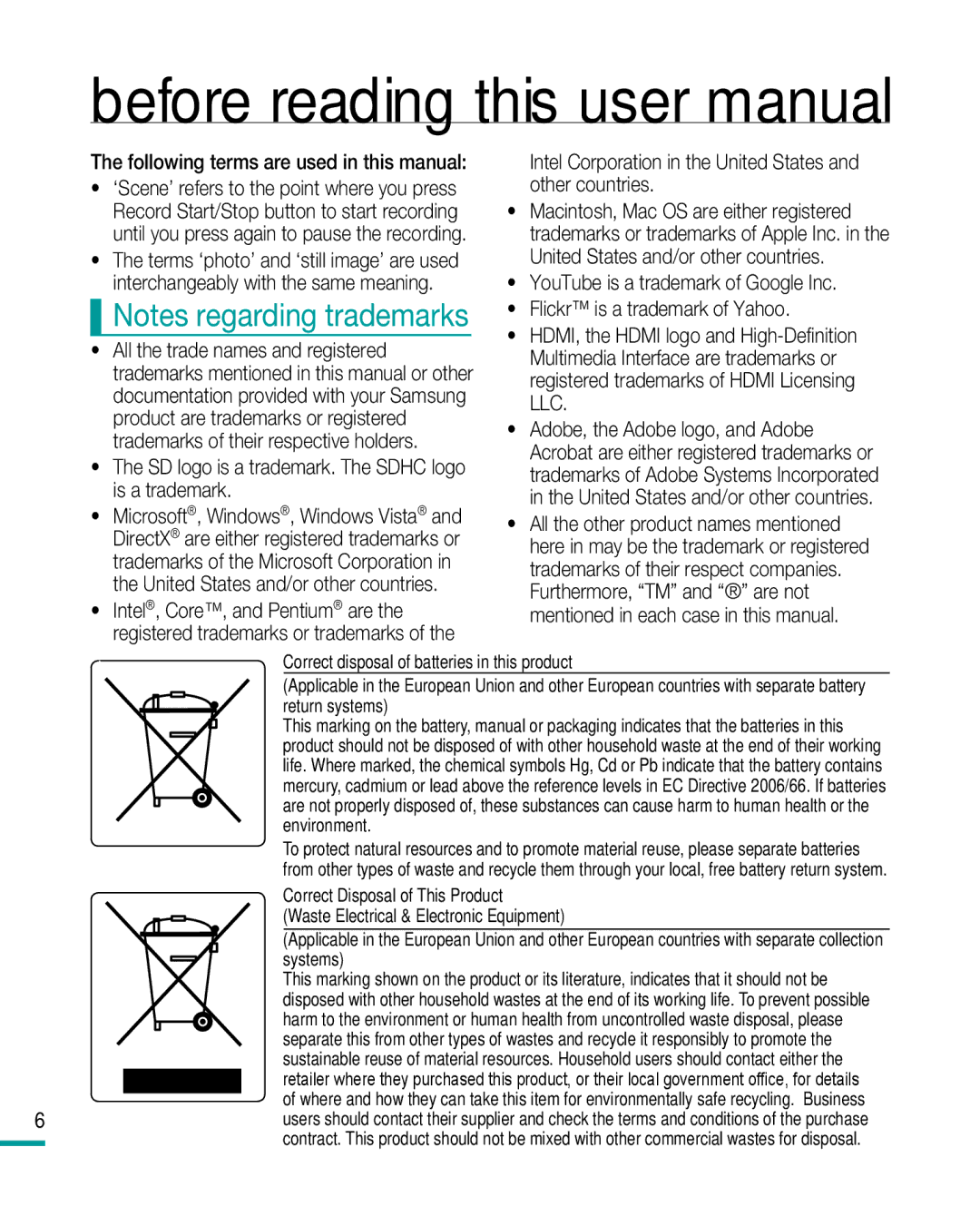 Samsung HMX-R10BP, HMX-R10SP user manual SD logo is a trademark. The Sdhc logo is a trademark 