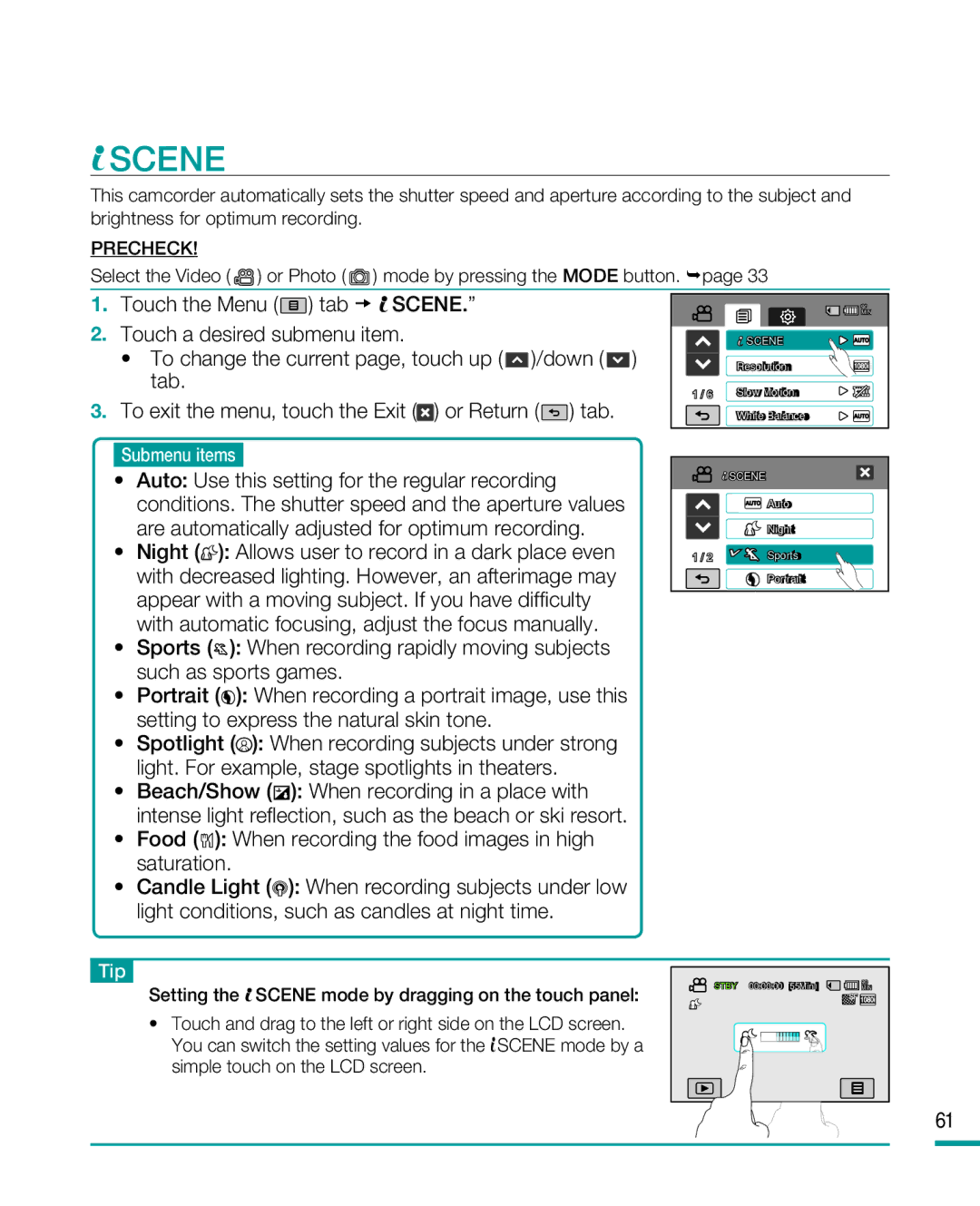 Samsung HMX-R10SP Touch the Menu Tab  Scene, Touch a desired submenu item, To change the current page, touch up Down 