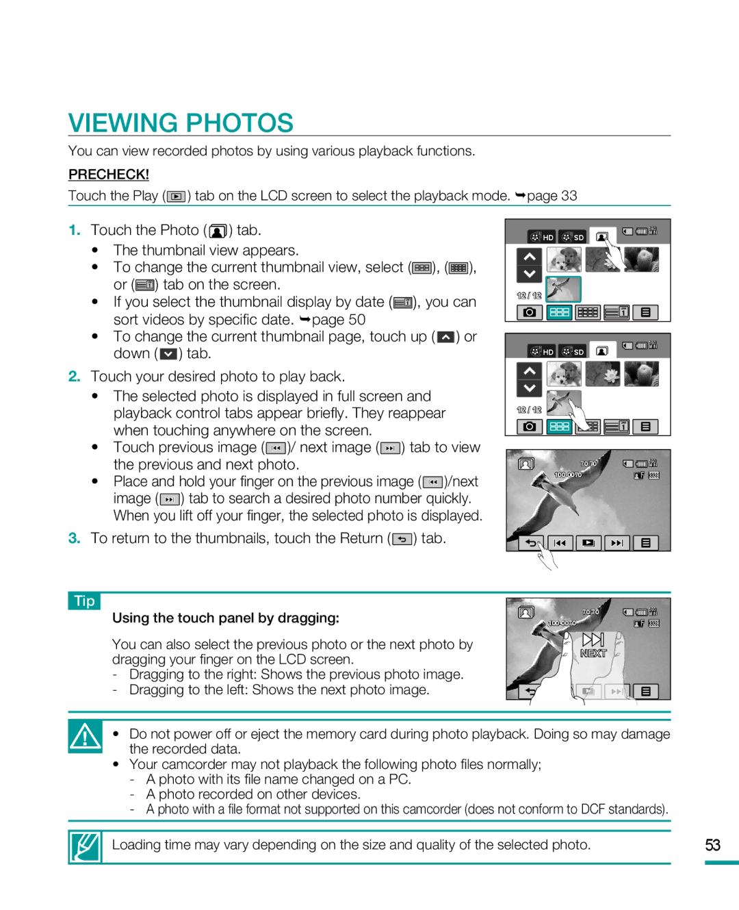 Samsung HMX-R10SP/EDC, HMX-R10BP/EDC, HMX-R10BP/MEA, HMX-R10SP/MEA, HMX-R10BP/AAW, HMX-R10SP/AAW, HMX-R10BP/XEB Viewing Photos 