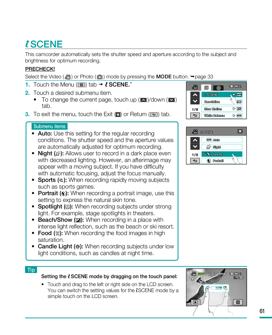 Samsung HMX-R10SP/NWT, HMX-R10BP/EDC, HMX-R10SP/EDC manual Touch the Menu Tab  Scene, Touch a desired submenu item 