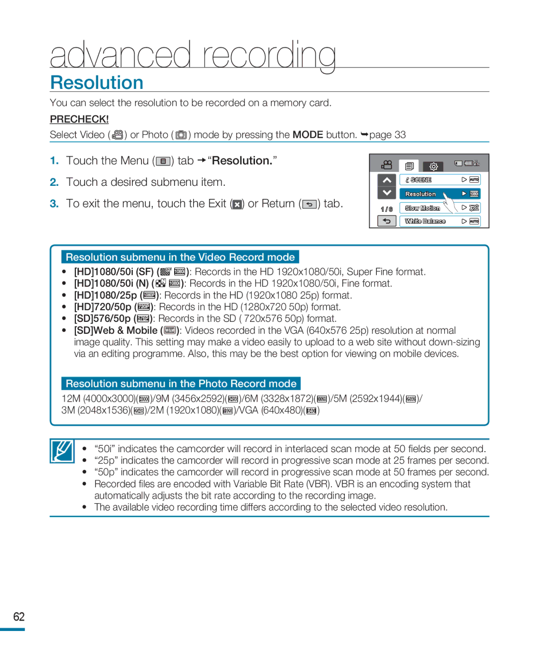 Samsung HMX-R10BP/XER, HMX-R10BP/EDC, HMX-R10SP/EDC, HMX-R10BP/MEA manual Resolution submenu in the Video Record mode 