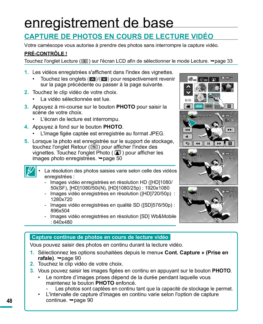 Samsung HMX-R10BP/EDC, HMX-R10SP/EDC manual Capture DE Photos EN Cours DE Lecture Vidéo, ,  