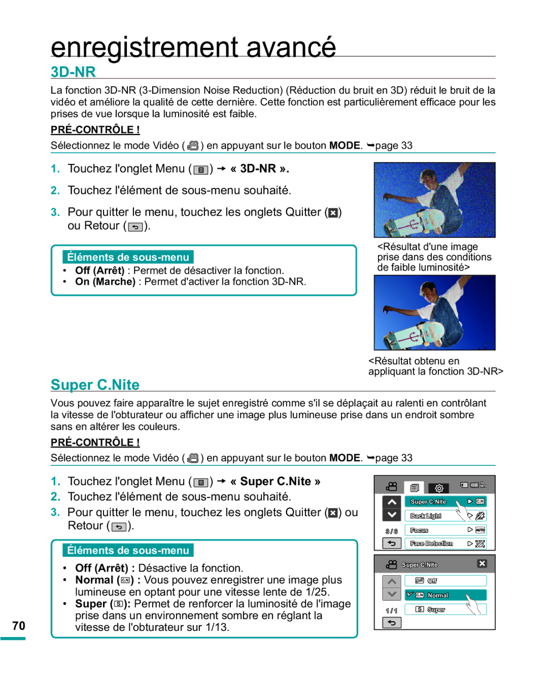 Samsung HMX-R10BP/EDC, HMX-R10SP/EDC manual Super C.Nite, 7RXFKHO RQJOHW0HQX t « 3D-NR » 