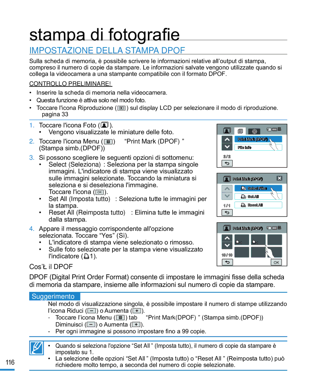 Samsung HMX-R10BP/EDC, HMX-R10SP/EDC manual Stampa di fotograﬁe, Impostazione Della Stampa Dpof, Cosè il Dpof, Suggerimento 