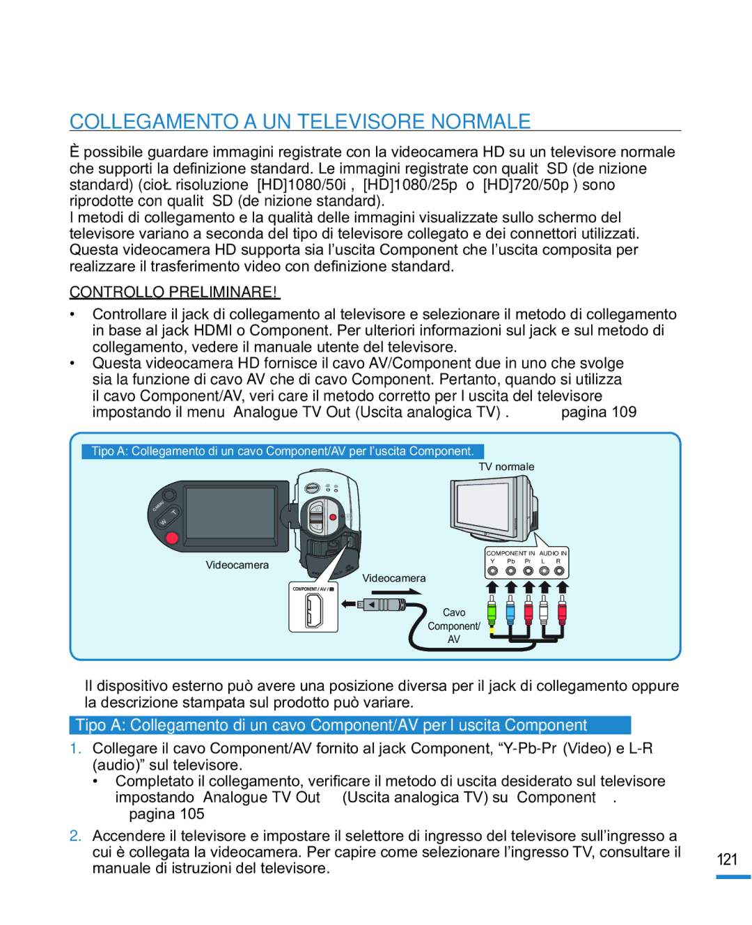 Samsung HMX-R10SP/EDC, HMX-R10BP/EDC manual Collegamento a UN Televisore Normale, Controllo Preliminare 