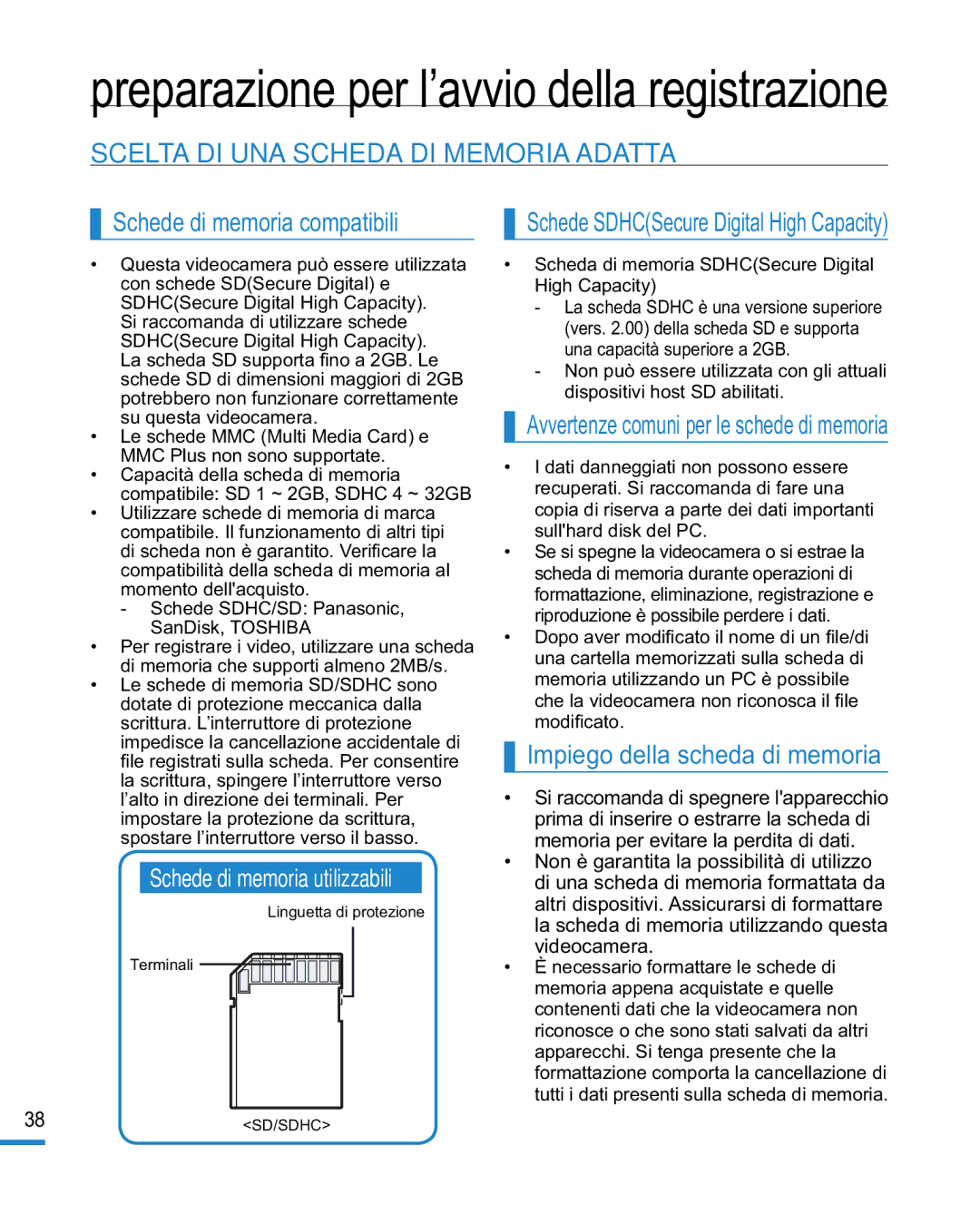 Samsung HMX-R10BP/EDC, HMX-R10SP/EDC manual Scelta DI UNA Scheda DI Memoria Adatta, Schede di memoria compatibili 