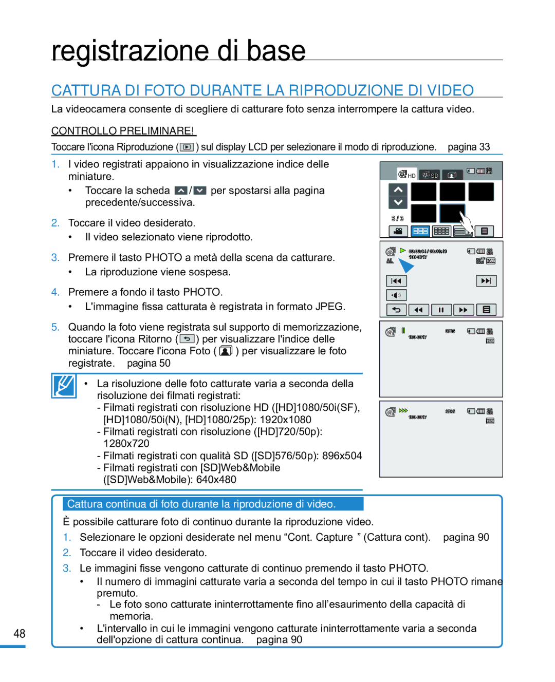 Samsung HMX-R10BP/EDC, HMX-R10SP/EDC manual Cattura DI Foto Durante LA Riproduzione DI Video 