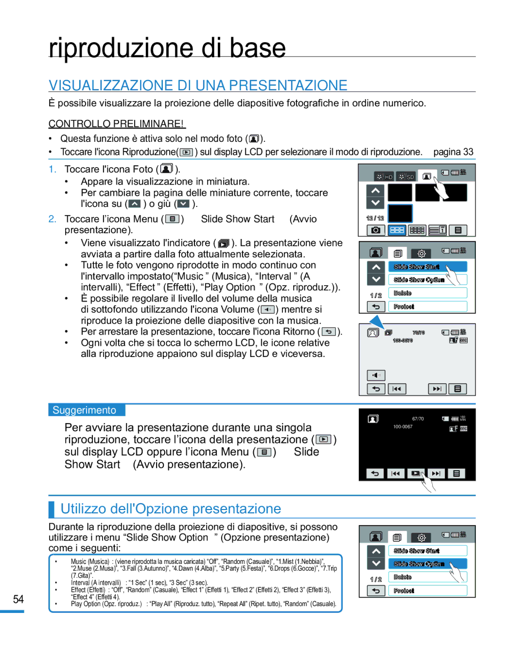 Samsung HMX-R10BP/EDC, HMX-R10SP/EDC manual Visualizzazione DI UNA Presentazione, Utilizzo dellOpzione presentazione 