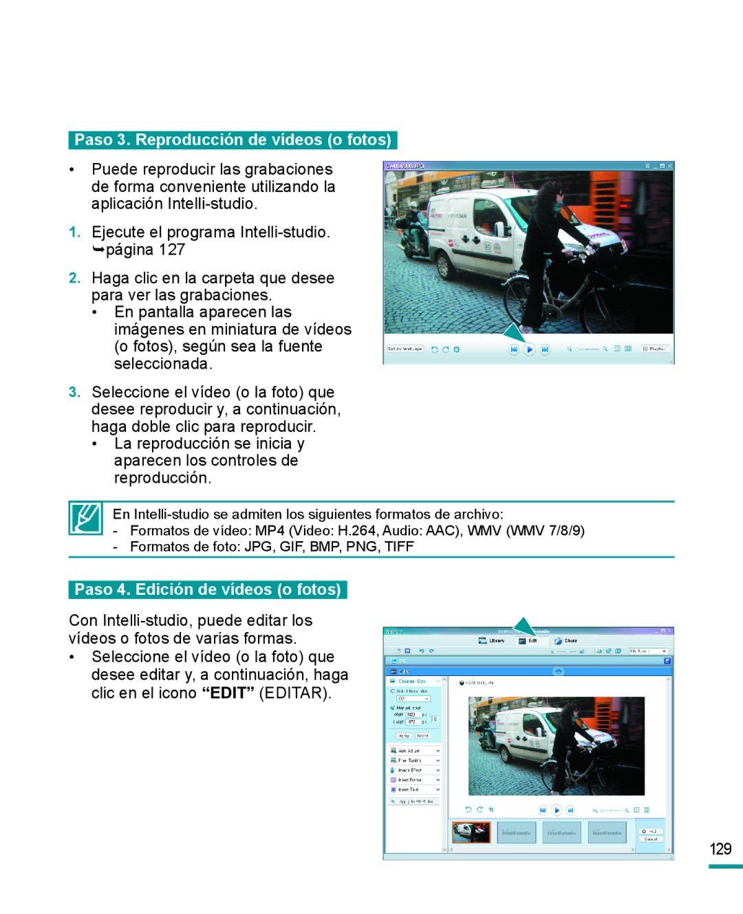 Samsung HMX-R10SP/EDC, HMX-R10BP/EDC manual Paso 3. Reproducción de vídeos o fotos, Paso 4. Edición de vídeos o fotos 