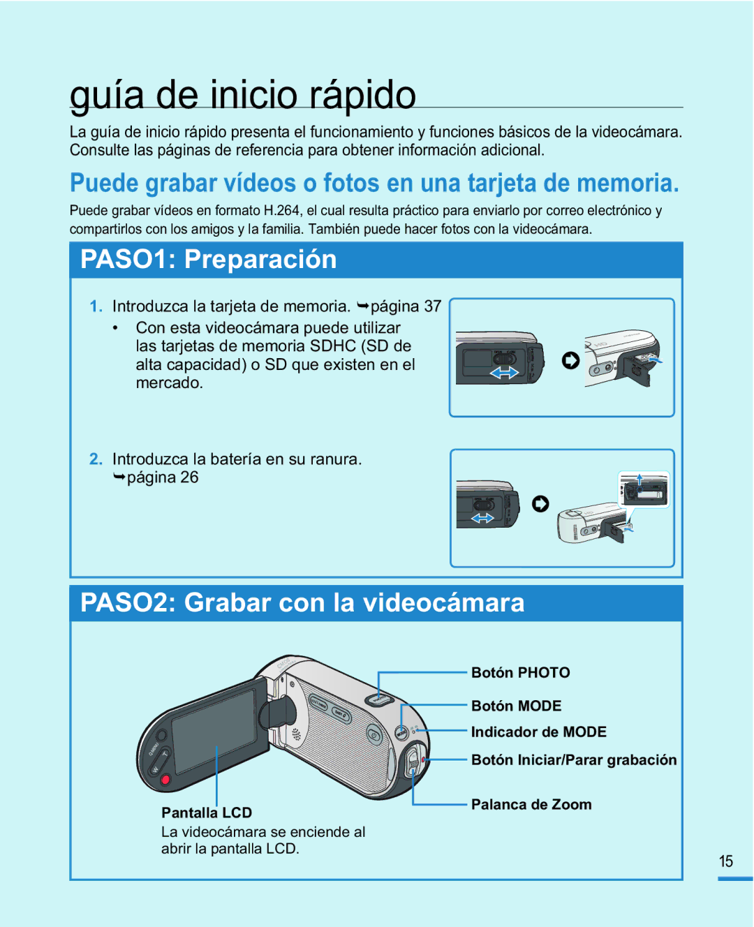 Samsung HMX-R10SP/EDC, HMX-R10BP/EDC manual Guía de inicio rápido, Puede grabar vídeos o fotos en una tarjeta de memoria 