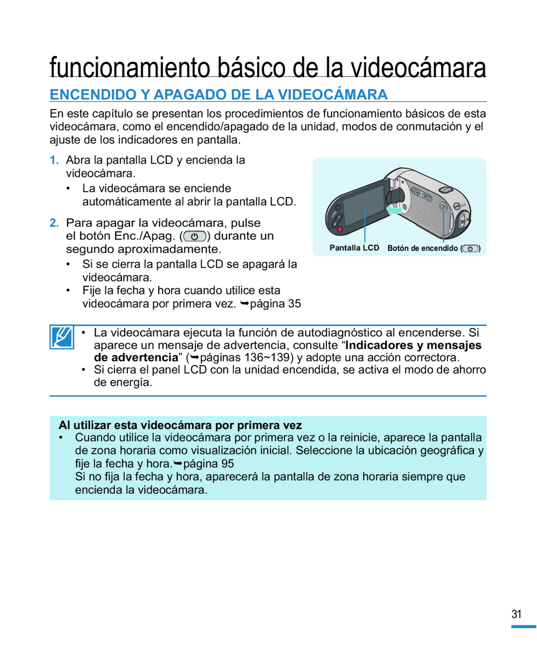 Samsung HMX-R10SP/EDC, HMX-R10BP/EDC Encendido Y Apagado DE LA Videocámara, Al utilizar esta videocámara por primera vez 