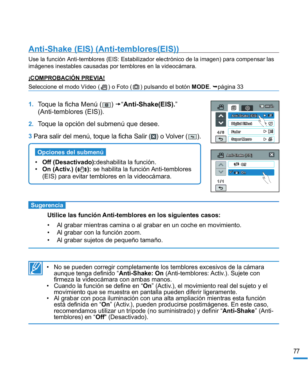 Samsung HMX-R10SP/EDC manual Anti-Shake EIS Anti-tembloresEIS, Utilice las función Anti-temblores en los siguientes casos 