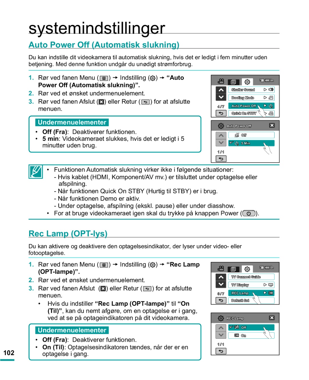 Samsung HMX-R10BP/EDC, HMX-R10SP/EDC manual Auto Power Off Automatisk slukning, Rec Lamp OPT-lys, Optagelse i gang 