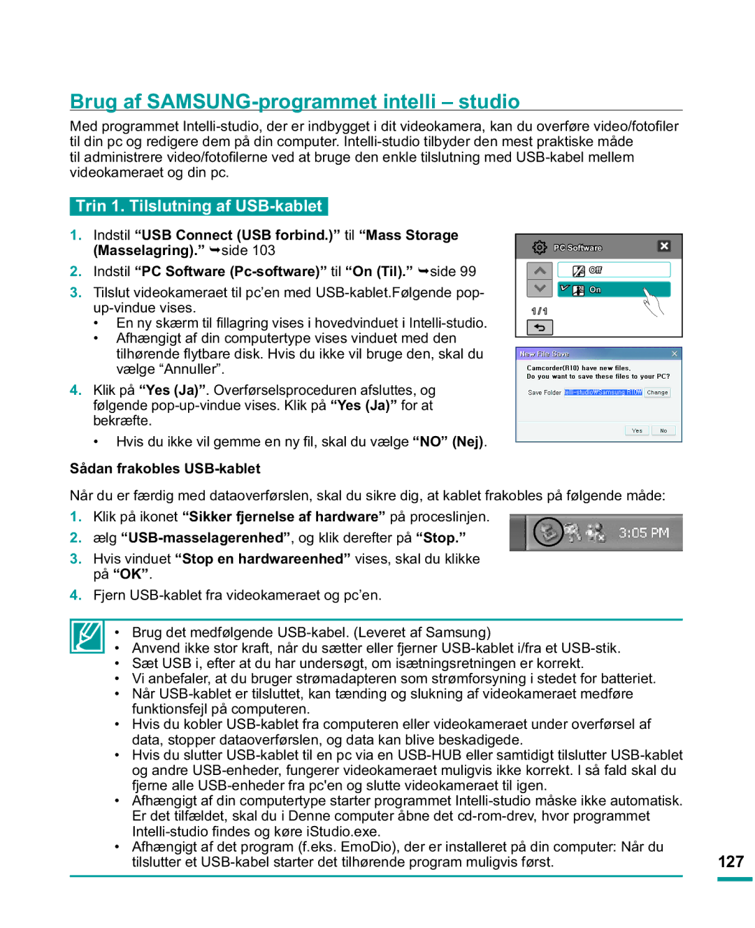 Samsung HMX-R10SP/EDC, HMX-R10BP/EDC Brug af SAMSUNG-programmet intelli studio, Trin 1. Tilslutning af USB-kablet, 127 